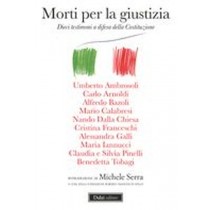 MORTI PER LA GIUSTIZIA