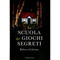 SCUOLA DEI GIOCHI SEGRETI (LA)
