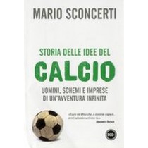 STORIA DELLE IDEE DEL CALCIO