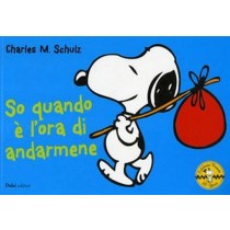 SO QUANDO E' L'ORA DI ANDARMENE