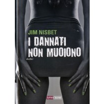 DANNATI NON MUOIONO (I)