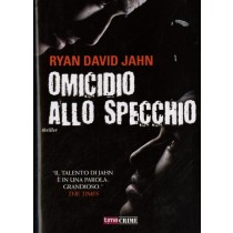 OMICIDIO ALLO SPECCHIO