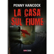 CASA SUL FIUME (LA)