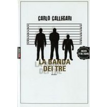 BANDA DEI TRE (LA)