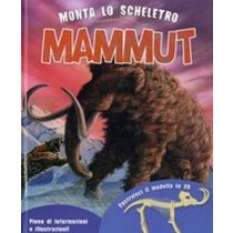 MONTA LO SCHELETRO MAMMUT