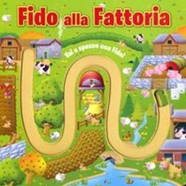 FIDO ALLA FATTORIA aa.vv