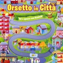 ORSETTO IN CITTA' aa.vv