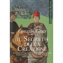 SEGRETO DELLA CREAZIONE (IL) Giner Gonzalo