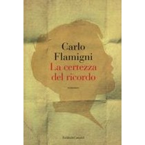 CERTEZZA DEL RICORDO (LA)