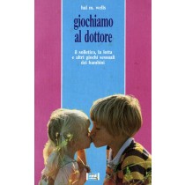 GIOCHIAMO AL DOTTORE