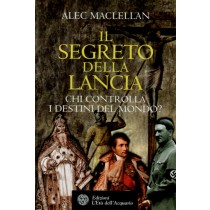 SEGRETO DELLA LANCIA (IL)