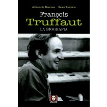 FRANCOIS TRUFFAUT - LA BIOGRAFIA