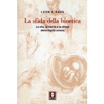 SFIDA DELLA BIOETICA - LA VITA LA L
