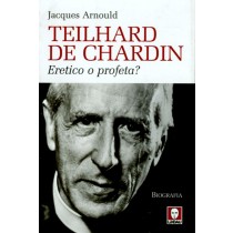 TEILHARD DE CHARDIN