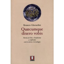 QUAECUMQUE DIXERO VOBIS