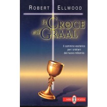 CROCE E IL GRAAL LA