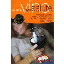 UN PO' DI VINO TANTA SALUTE