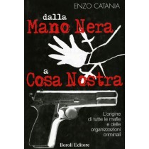 DALLA MANO NERA A COSA NOSTRA