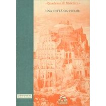UNA CITTA' DA VIVERE