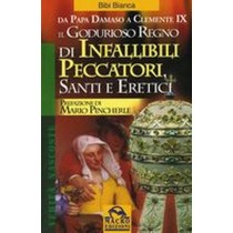 GODURIOSO REGNO DI INFALLIBILI PECC Bianca Bibi