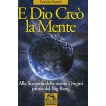 E DIO CREO' LA MENTE