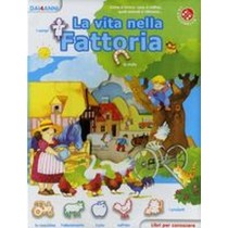 VITA NELLA FATTORIA (LA)