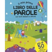 MIO PRIMO LIBRO DELLE PAROLE (IL)