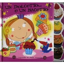 UN DOLCETTO E UN BACETTO aa.vv