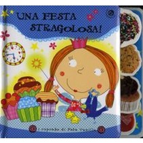 UNA FESTA STRAGOLOSA aa.vv