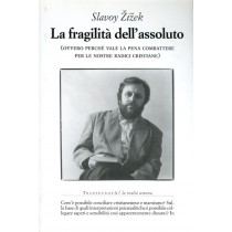 FRAGILITA' DELL'ASSOLUTO (LA)