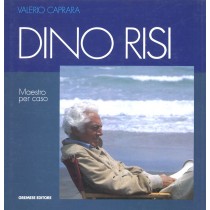 DINO RISI MAESTRO PER CASO