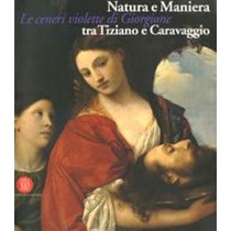 NATURA E MANIERA TRA TIZIANO E CARA
