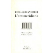 ANTIMERIDIANO VOL.II Bianciardi Luciano