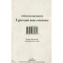 GIOVANI NON ESISTONO (I) Benzoni Stefano
