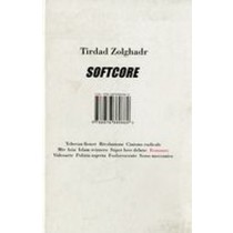 SOFTCORE Zolghadr Tirdad
