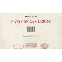 E VAI CON LA GUERRA ! Rees David
