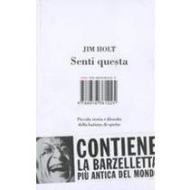 SENTI QUESTA Holt Jim