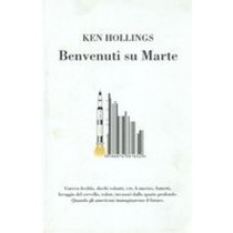 BENVENUTI SU MARTE Hollings Ken