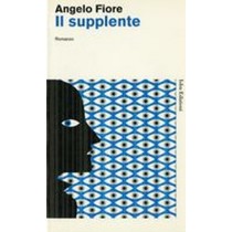 SUPPLENTE (IL) Fiore Angelo