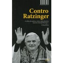CONTRO RATZINGER aa.vv