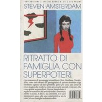 RITRATTO DI FAMIGLIA CON SUPERPOTER Amsterdam Steven
