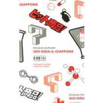 DIO ODIA IL GIAPPONE Coupland Douglas