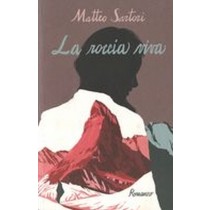ROCCIA VIVA (LA) Sartori Matteo