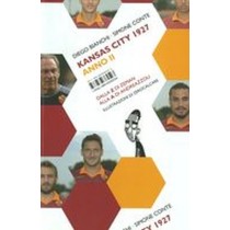 KANSANS CITY 1927 ANNO II Bianchi Diego