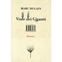 VIALE DEI GIGANTI Dugain Marc
