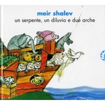 SERPENTE UN DILUVIO E DUE ARCHE (UN