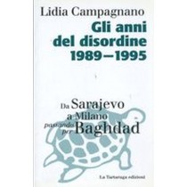 ANNI DEL DISORDINE 1989-1995 Campagnano Lidia