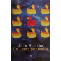 UN UOMO PER AMICA Ramster John