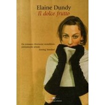 DOLCE FRUTTO (IL)