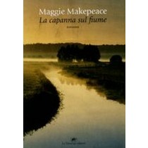 CAPANNA SUL FIUME (LA)